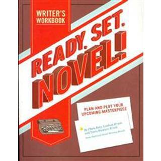 Ready Set Novel! A Workbook