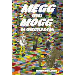 Megg & Mogg In Amsterdam (And Other Stories)