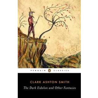 The Dark Eidolon and Other Fantasies