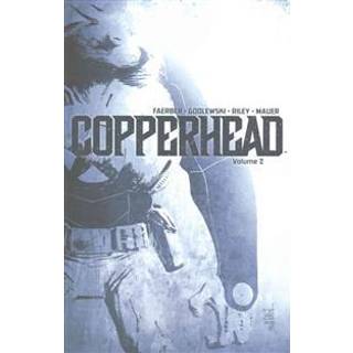 Copperhead Volume 2
