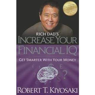 Rich Dad's Increase Your Financial IQ