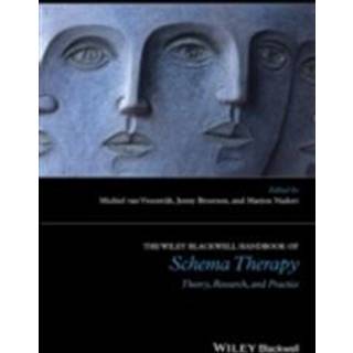 The Wiley-Blackwell Handbook of Schema Therapy