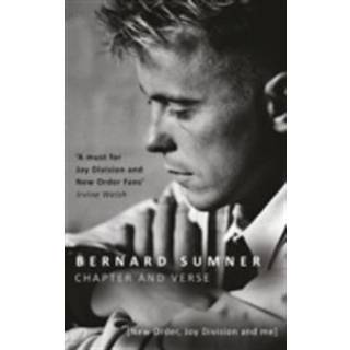 Chapter and Verse - New Order, Joy Division and Me