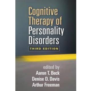 Cognitive Therapy of Personality Disorders, Third Edition