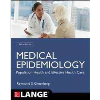Medical Epidemiology: Population Health and Effective Health Care, Fifth Edition