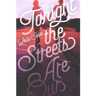 Tonight the Streets Are Ours