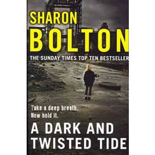 A Dark and Twisted Tide