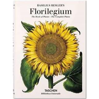 Basilius Besler. Florilegium. The Book of Plants