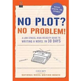 No Plot? No Problem!