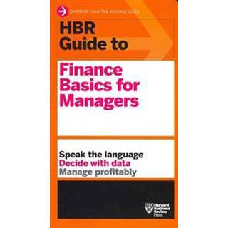 HBR Guide to Finance Basics for Managers (HBR Guide Series)