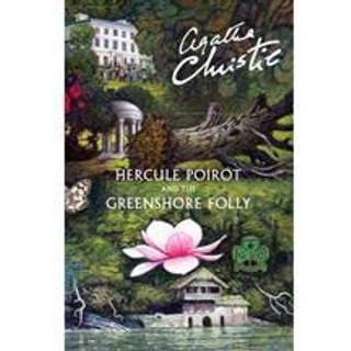 Hercule Poirot and the Greenshore Folly