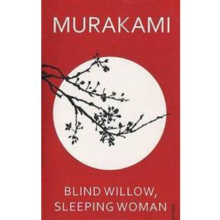 Blind Willow, Sleeping Woman