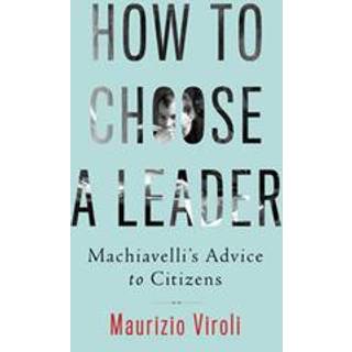 How to Choose a Leader