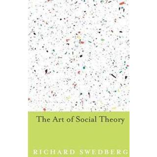 The Art of Social Theory