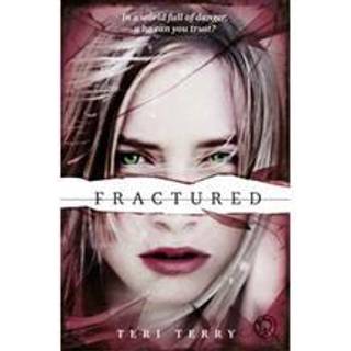 SLATED Trilogy: Fractured