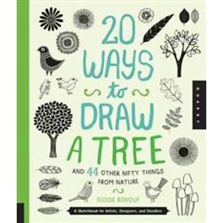 20 Ways to Draw a Tree and 44 Other Nifty Things from Nature