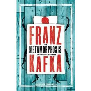 The Metamorphosis and Other Stories