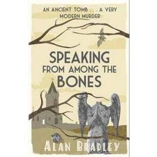 Speaking from Among the Bones