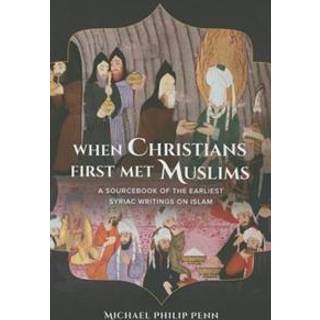 When Christians First Met Muslims