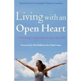 Living with an Open Heart
