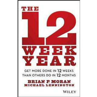 The 12 Week Year