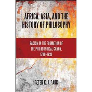 Africa, Asia, and the History of Philosophy