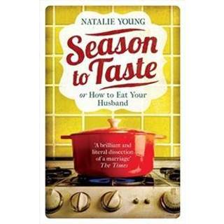 Season to Taste or How to Eat Your Husband