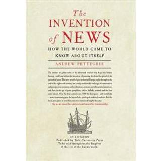 The Invention of News