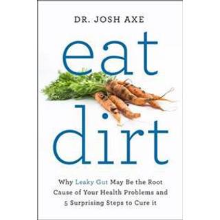 Eat Dirt