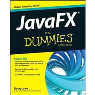 JavaFX For Dummies (4, 2014) | Doug Lowe