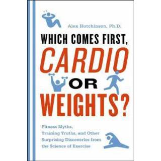 Alex Hutchinson - Which Comes First, Cardio or Weights?