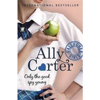 Gallagher Girls: Only The Good Spy Young