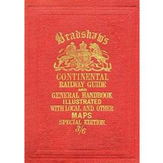 Bradshaw’s Continental Railway Guide (full edition)