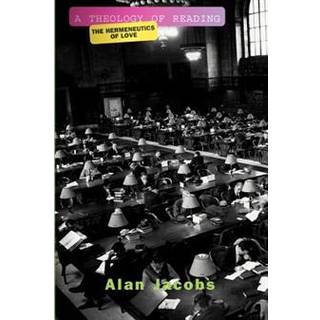 A Theology Of Reading