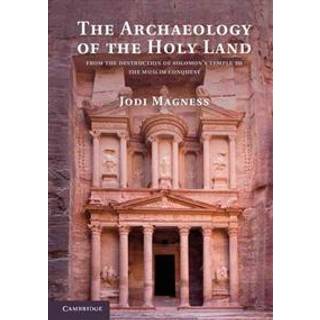 The Archaeology of the Holy Land