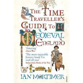 The Time Traveller's Guide to Medieval England