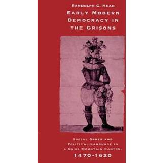 Early Modern Democracy in the Grisons