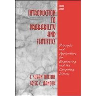 Introduction to Probability and Statistics: Principles and Applications for Engineering and the Computing Sciences (Int'l Ed)