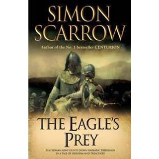 The Eagle's Prey (Eagles of the Empire 5)