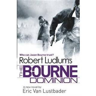 Robert Ludlum's The Bourne Dominion