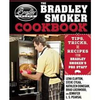 Kokbok för rökning - Bradley Smoker
