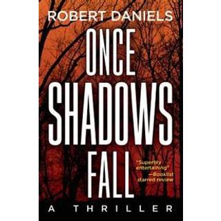 Once Shadows Fall
