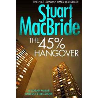 The 45% Hangover [A Logan and Steel novella]