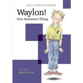 Waylon! One Awesome Thing