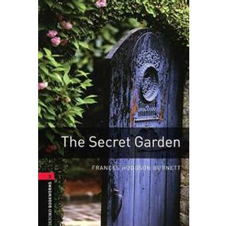 Oxford Bookworms Library: Level 3: The Secret Garden
