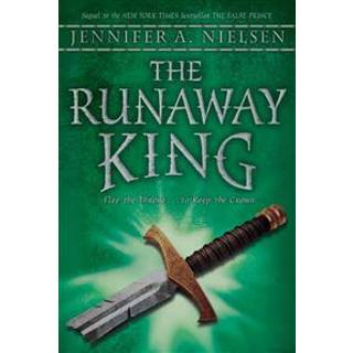 The Runaway King (The Ascendance Series, Book 2)