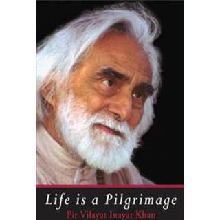 Life is a Pilgrimage