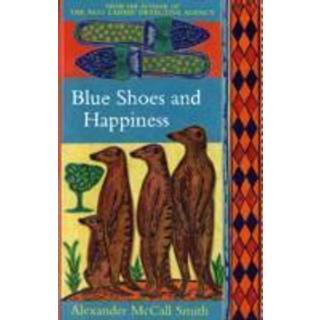 Blue Shoes And Happiness