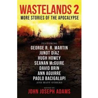 Wastelands 2 - More Stories of the Apocalypse