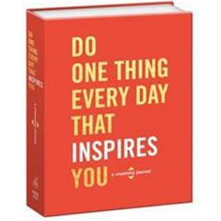 Do One Thing Every Day That Inspires You